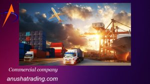 Commercial company | Food export | Anusha Trading Company